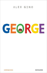George (Italian Edition) Alex Gino Author