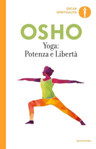 Yoga: potenza e libertà Osho Author