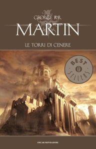 Le torri di cenere George R. R. Martin Author