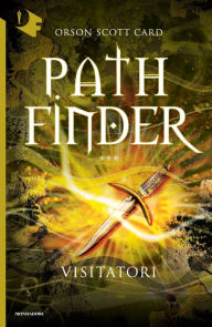 Pathfinder: Visitatori Orson Scott Card Author