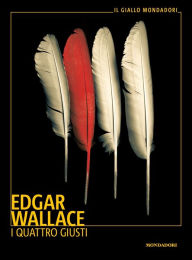 I quattro giusti - Edgar Wallace