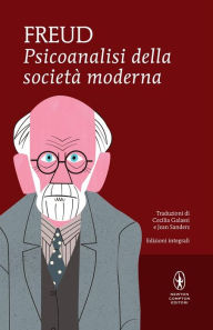Psicoanalisi della società moderna Sigmund Freud Author