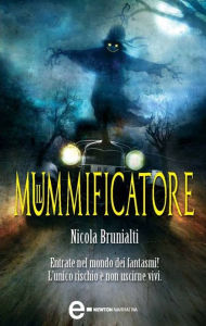 Il mummificatore Nicola Brunialti Author
