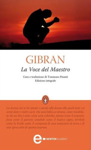 La Voce del Maestro Gibran Kahlil Gibran Author