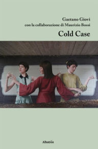 Cold Case - Gaetano Giovi