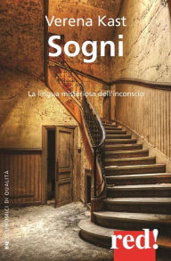 Sogni: La lingua misteriosa dell'inconscio (Italian Edition)