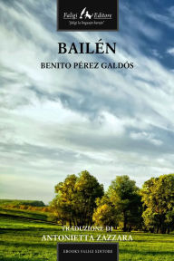 BAILÉN - Benito Perez Galdos