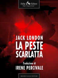 La peste scarlatta - JACK LONDON