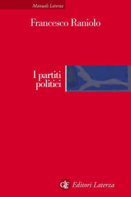 I partiti politici - Francesco Raniolo