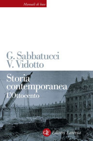 Storia contemporanea: L'Ottocento Giovanni Sabbatucci Author