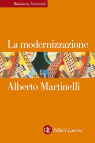La modernizzazione - Alberto Martinelli