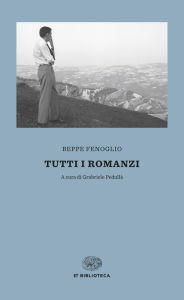 Tutti i romanzi Beppe Fenoglio Author