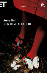 Non deve accadere Anne Holt Author