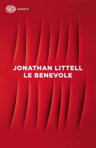 Le Benevole Jonathan Littell Author