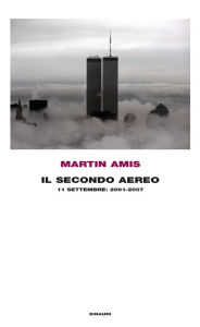 Il secondo aereo Martin Amis Author