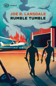Rumble Tumble (Italian-language edition) Joe R. Lansdale Author