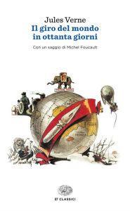 Il giro del mondo in ottanta giorni (Einaudi) Jules Verne Author