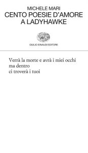 Cento poesie d'amore a Ladyhawke (Collezione di poesia Vol. 353) (Italian Edition)