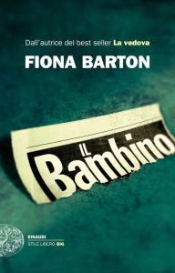Il bambino Fiona Barton Author