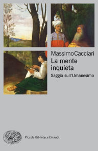 La mente inquieta Massimo Cacciari Author