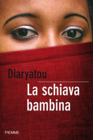 La schiava bambina Bah Diaryatou Author