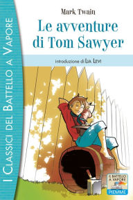 Le avventure di Tom Sawyer Mark Twain Author