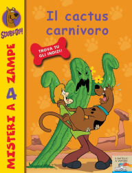 IL CACTUS CARNIVORO - Scooby Doo