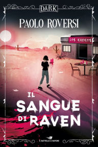Il sangue di Raven Paolo Roversi Author