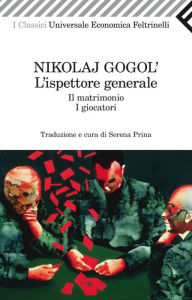 L'ispettore generale Nikolaj Gogol Author
