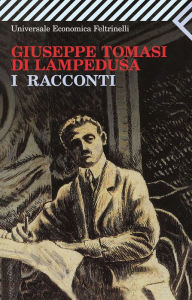 I racconti Giuseppe Tomasi di Lampedusa Author