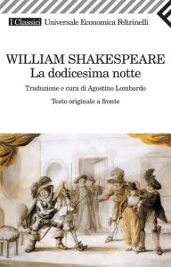 La dodicesima notte William Shakespeare Author
