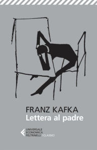 Lettera al padre Franz Kafka Author