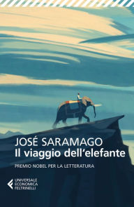 Il viaggio dell'elefante JosÃ© Saramago Author