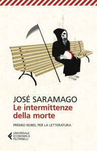 Le intermittenze della morte JosÃ© Saramago Author