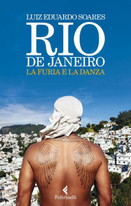Rio de Janeiro: La furia e la danza