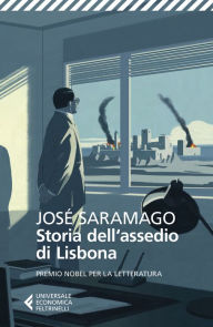 Storia dell'assedio di Lisbona José Saramago Author