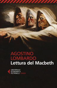 Lettura del Macbeth Agostino Lombardo Author