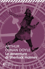 Le avventure di Sherlock Holmes Arthur Conan Doyle Author