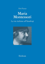 Maria Montessori - Piazza Vito