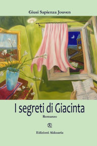 I segreti di Giacinta Giusi Sapienza Jouven Author