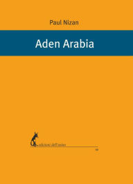 Aden Arabia Paul Nizan Author