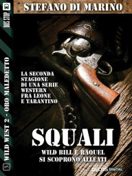 Squali: Wild West 8 Stefano di Marino Author
