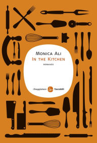 In the Kitchen Monica Ali Author