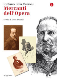 I mercanti dell'Opera Stefano Baia Curioni Author