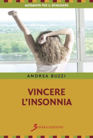 Vincere l'insonnia - Buzzi Andrea