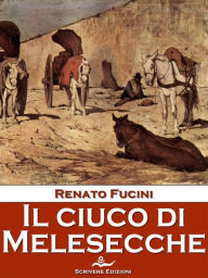 Il ciuco di Melesecche - Renato Fucini