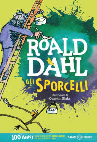 Gli sporcelli (The Twits) Roald Dahl Author