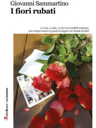 I fiori rubati Giovanni Sammartino Author