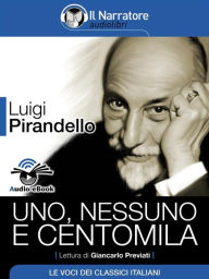 Uno, nessuno e centomila (Audio-eBook) Luigi Pirandello Author
