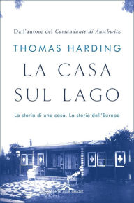 La casa sul lago Thomas Harding Author